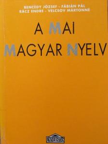 Bencédy József - A mai magyar nyelv [antikvár]