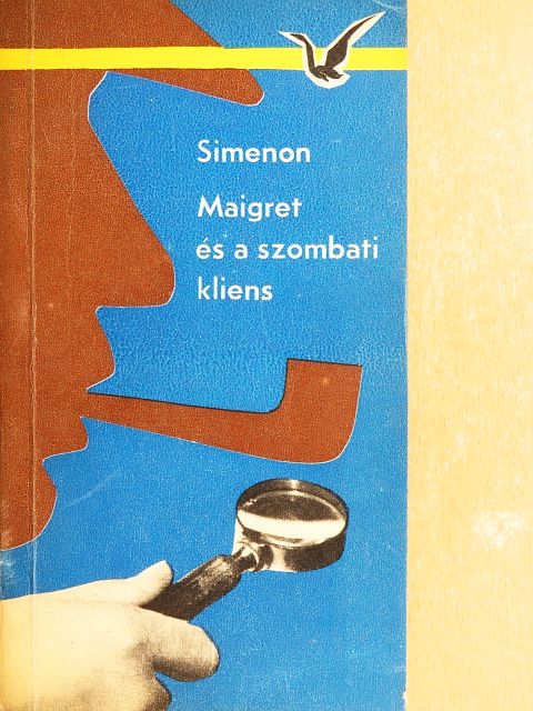 Georges Simenon - Maigret és a szombati kliens [antikvár]