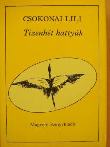 Csokonai Lili - Tizenhét hattyúk [antikvár]