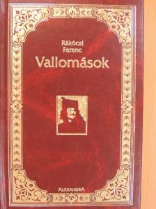 Rákóczi Ferenc - Vallomások [antikvár]