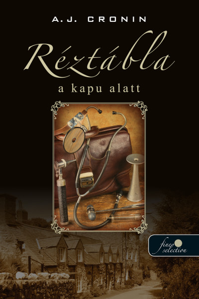 A. J. Cronin - Réztábla a kapu alatt [szépséghibás]