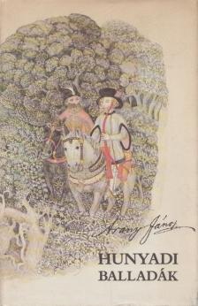 Arany János - Hunyadi balladák [antikvár]