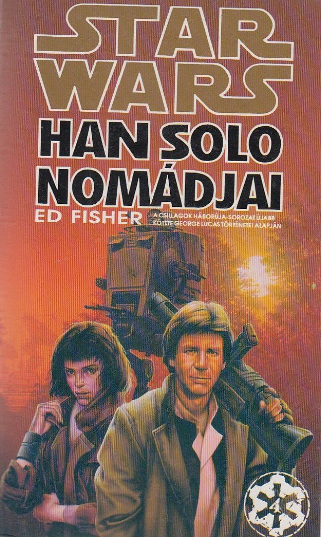 Fisher, Ed - Han Solo nomádjai [antikvár]