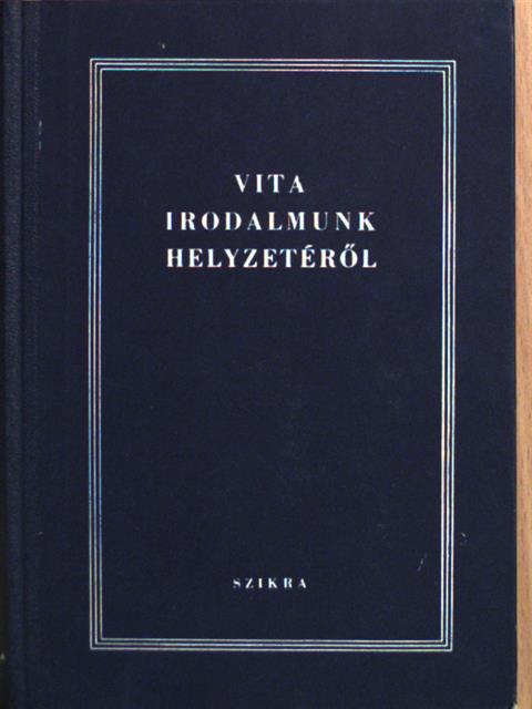Gimes Miklós - Vita irodalmunk helyzetéről [antikvár]