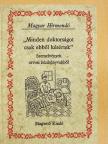 Felvinczi György - "Minden doktorságot csak ebből késértek" [antikvár]