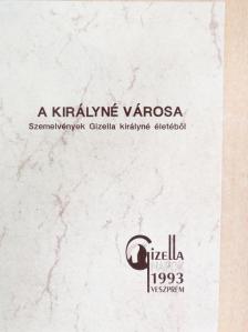 Ádám Iván - A királyné városa [antikvár]