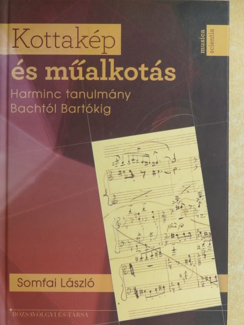 Somfai László - Kottakép és műalkotás [antikvár]
