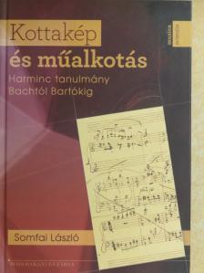Somfai László - Kottakép és műalkotás [antikvár]