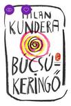 Milan Kundera - Búcsúkeringő