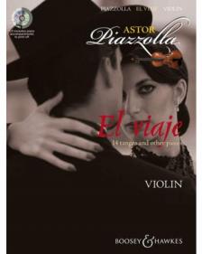 PIAZZOLLA, ASTOR - EL VIAJE, 14 TANGOS AND OTHER PIECES FOR VIOLIN ARR. BY HYWEL DAVIES