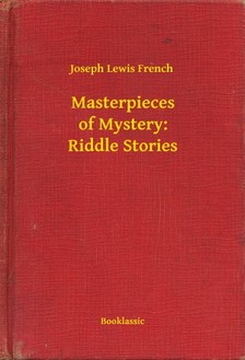 French Joseph Lewis - Masterpieces of Mystery: Riddle Stories [eKönyv: epub, mobi]