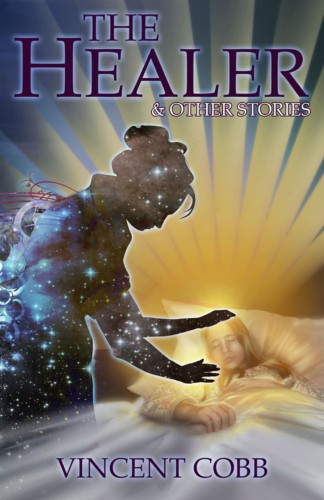 Cobb Vincent - The Healer and Other Stories [eKönyv: epub, mobi]