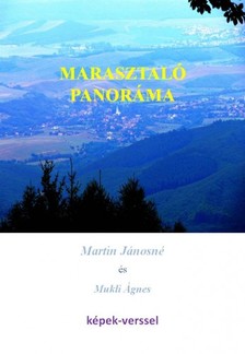 Mukli Ágnes Martin Jánosné - - Marasztaló panoráma [eKönyv: pdf]