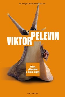 Viktor Pelevin - Titkos pillantások a Fudzsi-hegyre [eKönyv: epub, mobi]