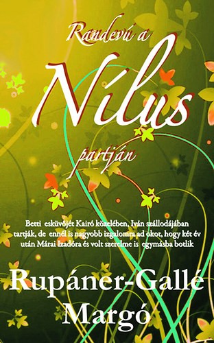 Margó Rupáne- Gallé - Randevú a Nílus partján [eKönyv: epub, mobi]