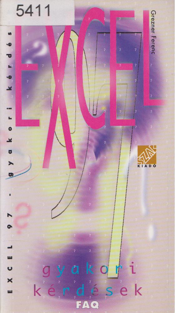 GREZNER FERENC - Excel 97 - Gyakori kérdések [antikvár]