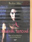 Bácskai Júlia - A másik arcod [antikvár]