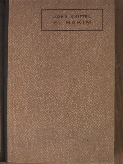 John Knittel - El hakim I-II. [antikvár]