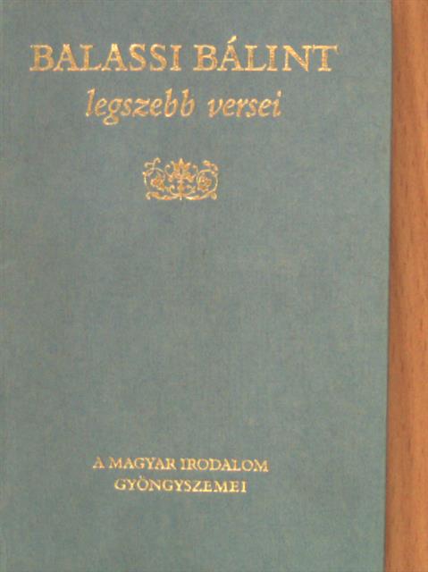 Balassi Bálint - Balassi Bálint legszebb versei [antikvár]