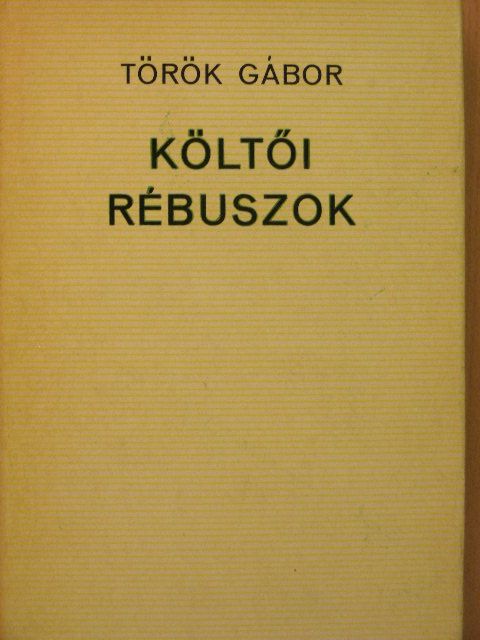 Török Gábor - Költői rébuszok [antikvár]