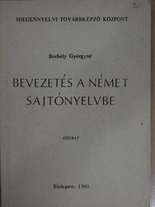 Borbély Györgyné - Bevezetés a német sajtónyelvbe [antikvár]