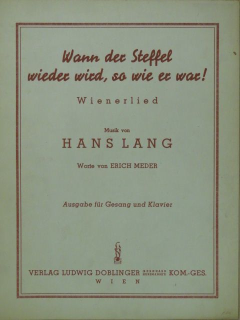 Erich Meder - Wann der Steffel wieder wird, so wie er war! [antikvár]