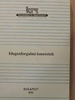 Dr. Pásztor Lászlóné - Idegenforgalmi ismeretek [antikvár]