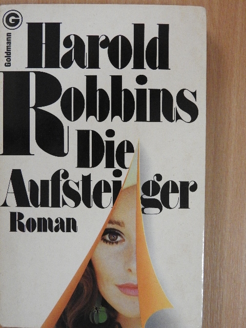 Harold Robbins - Die Aufsteiger [antikvár]