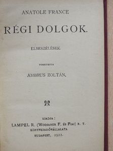 Anatole France - Régi dolgok/Az ing [antikvár]