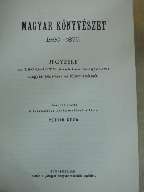 Magyar könyvészet 1860-1875. [antikvár]