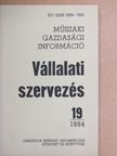 Vállalati szervezés 1984/19. [antikvár]