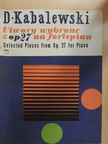 Dymitr Kabalewski - Utwory wybrane z op. 27 [antikvár]