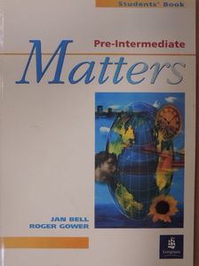 Jan Bell - Matters - Pre-Intermediate - Students' Book [antikvár]