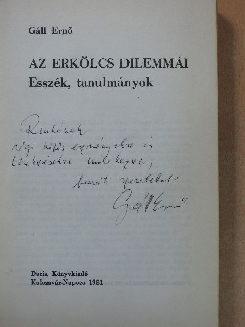 Gáll Ernő - Az erkölcs dilemmái (dedikált példány) [antikvár]