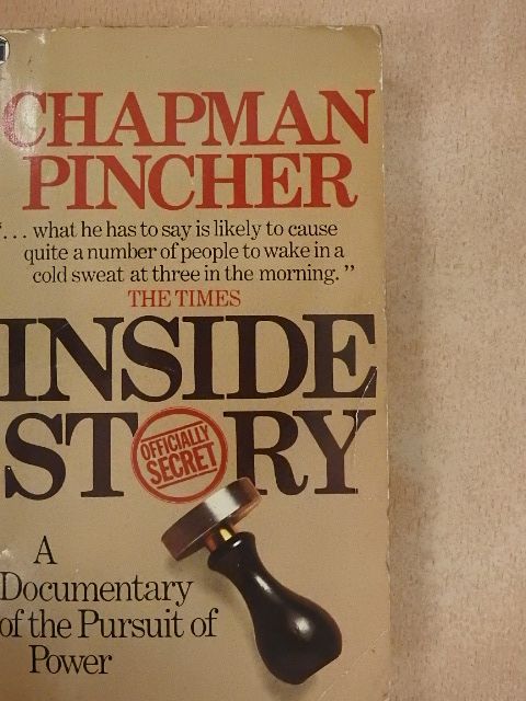 Chapman Pincher - Inside Story - A Documentary of the Pursuit of Power [antikvár]