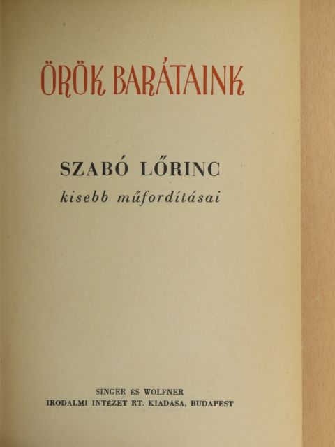 A. E. Housman - Örök barátaink [antikvár]