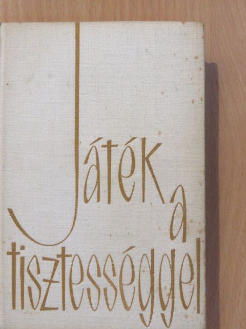 Berkesi András - Játék a tisztességgel (dedikált példány) [antikvár]