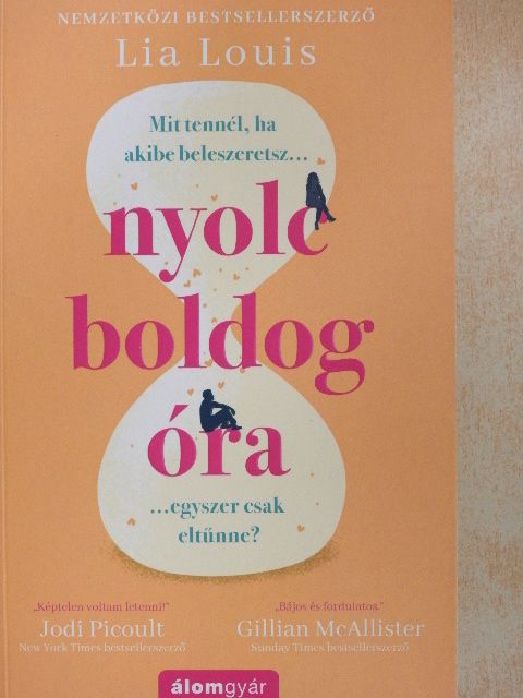 Lia Louis - Nyolc boldog óra [antikvár]