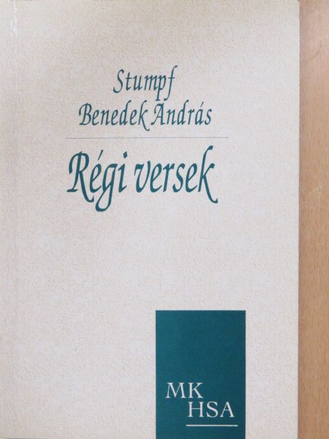 Stumpf Benedek András - Régi versek (dedikált példány) [antikvár]