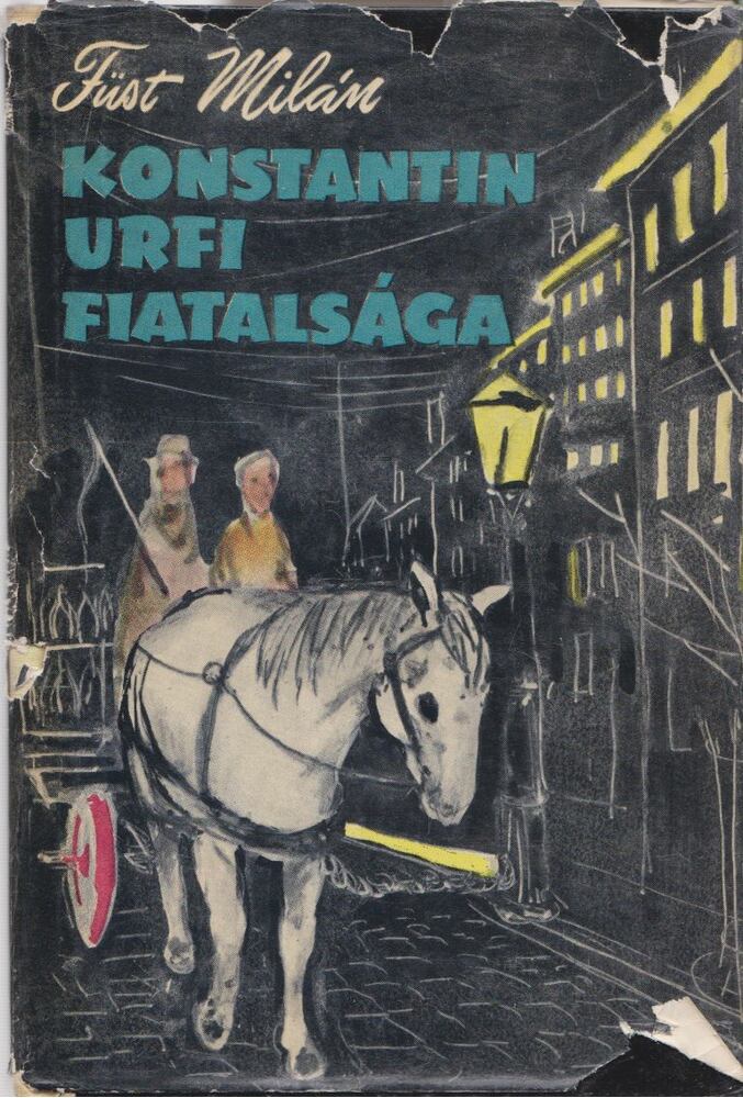 FÜST MILÁN - Konstantin úrfi fiatalsága [antikvár]