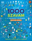 .- - Az első 1000 szavam a tudomány világából - Magyar-Angol
