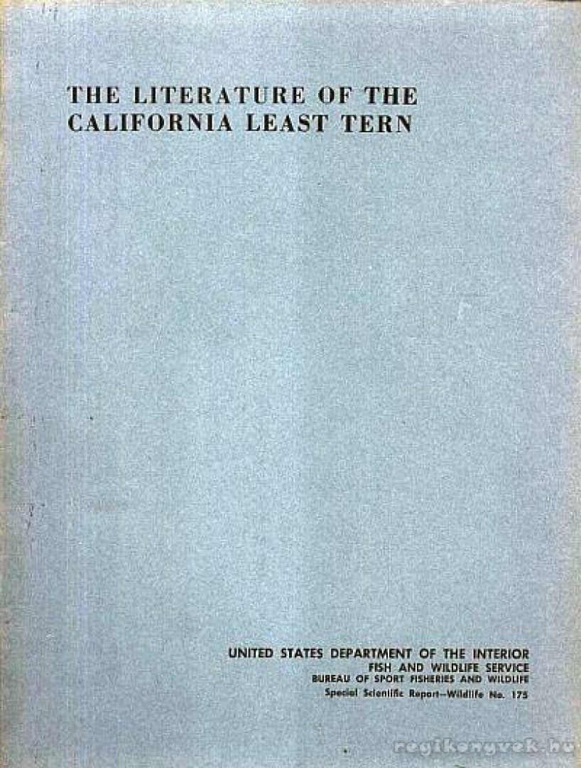 Wilbur, Sanford R. - The Literature of the California Least Tern (A kaliforniai kiscsér irodalma) [antikvár]