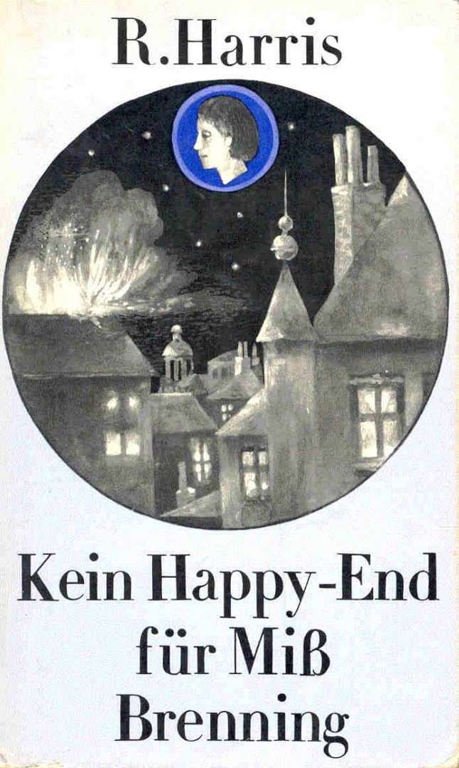 HARRIS, ROSEMARY - Kein Happy-End für Miss Brenning [antikvár]