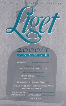 Levendel Júlia, Horgas Béla - Liget 2000/1. szám [antikvár]