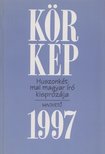 Körmendy Zsuzsann(szerk.) - Körkép 1997 [antikvár]