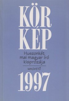 Körmendy Zsuzsann(szerk.) - Körkép 1997 [antikvár]