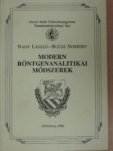 Buzás Norbert - Modern röntgenanalitikai módszerek [antikvár]