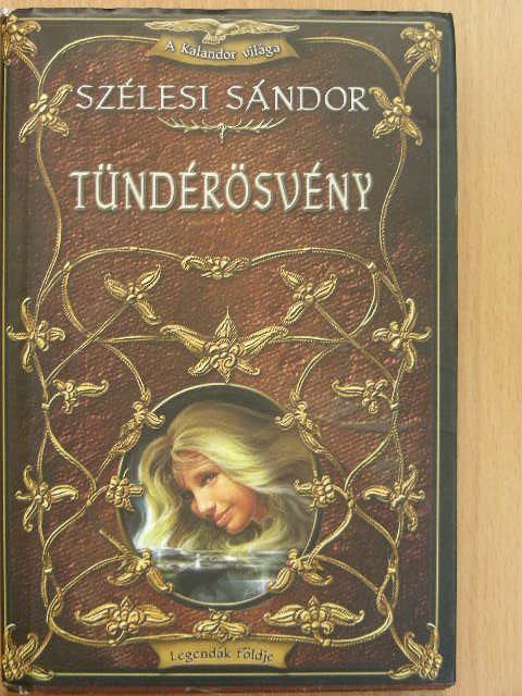 Szélesi Sándor - Tündérösvény [antikvár]