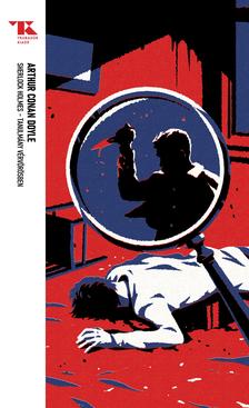 Arthur Conan Doyle - Sherlock Holmes - Tanulmány vérvörösben [eKönyv: epub, mobi]