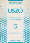 Uszó 5 - Szaraha Királyi éneke [antikvár]